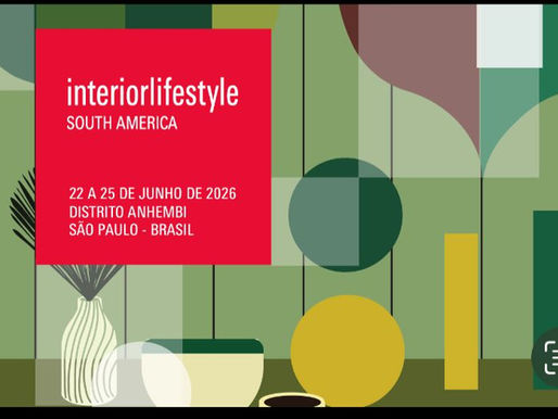 Grupo Eletrolar aposta na Interior Lifestyle South America para transformar São Paulo no principal hub de design e decoração da América Latina
