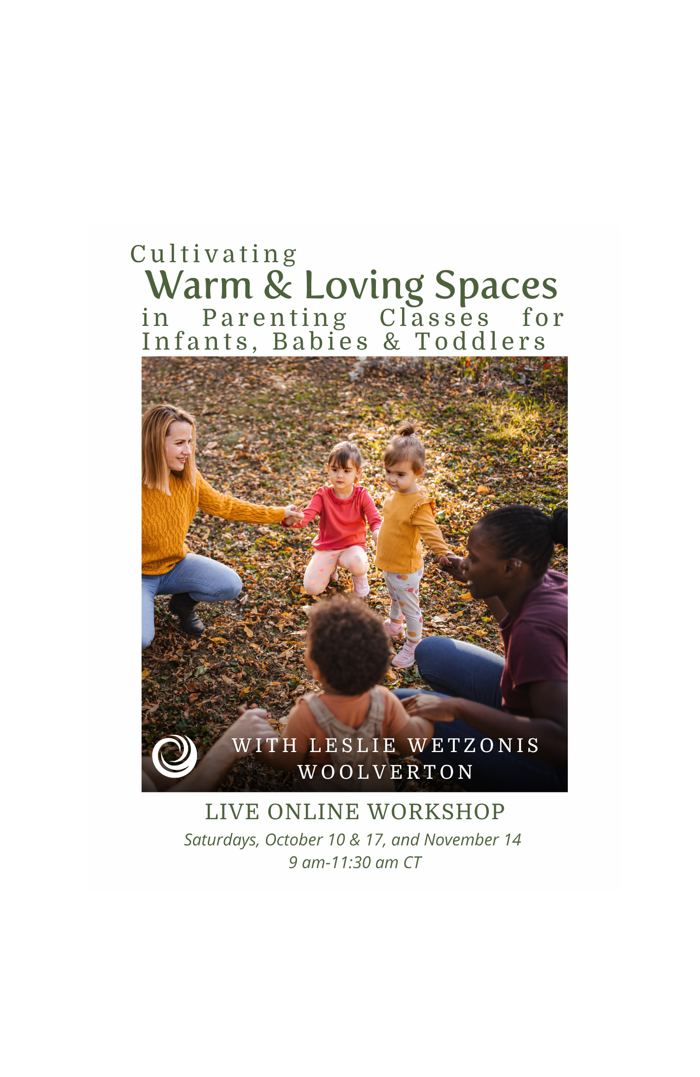 Cultivating Warm & Loving Loving Spaces in Parenting Session 2