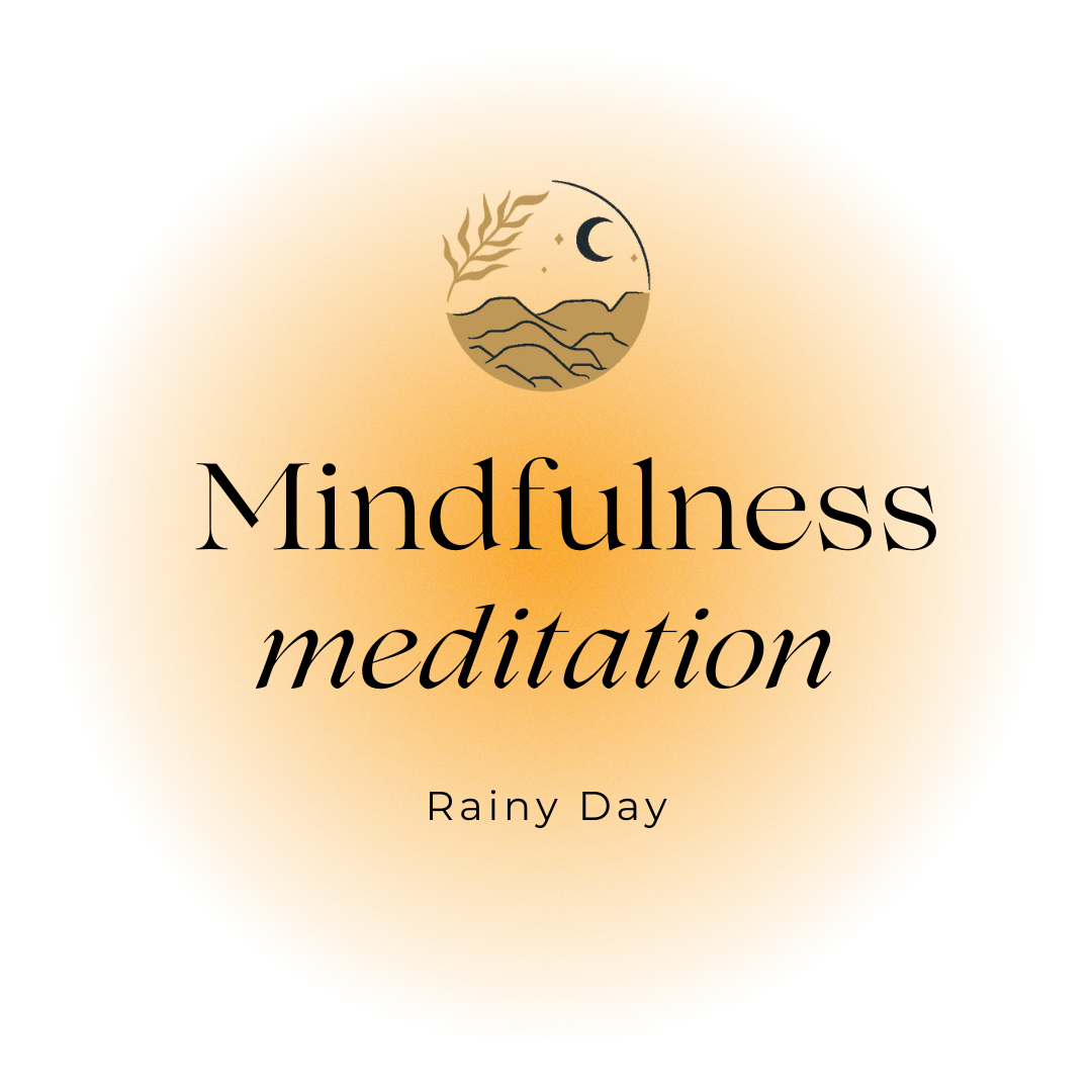 Rainy Day Meditation