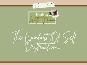 The Comfort Of Self Destruction...
