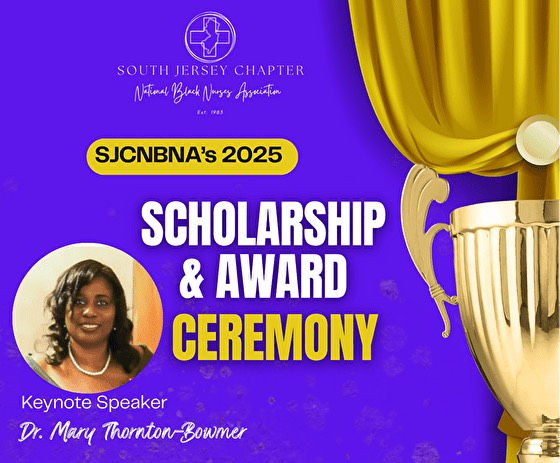 Honoring Our Heroes: South Jersey’s National Black Nurses Association Scholarship Event Set for May 3, 2025, at 11:00 A.M. is Happening at The Legacy Club at Woodcrest in Cherry Hill NJ!