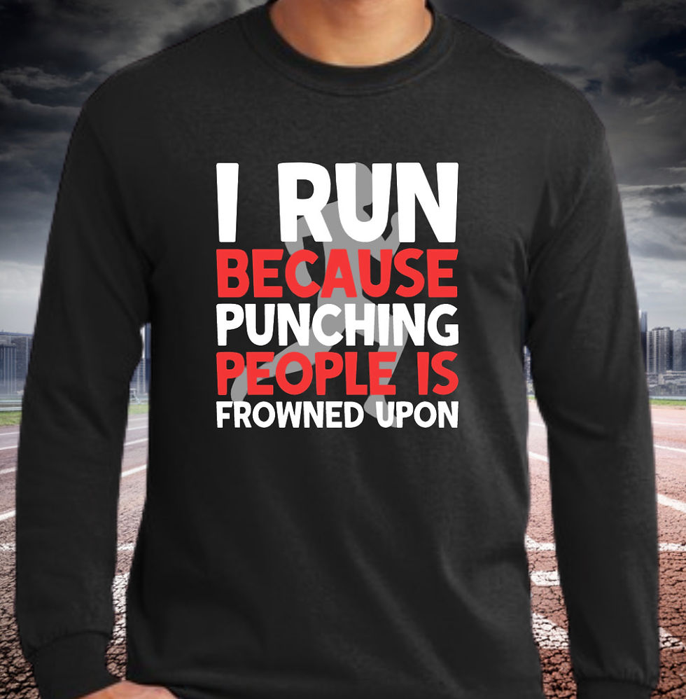 Thumbnail: I Run Because Punching People Is Frowned Upon Tanks, T-Shirts and Sweatshirts 
