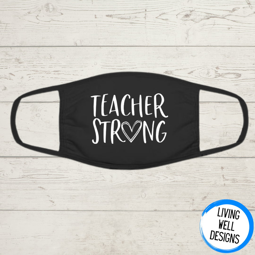 Teacher Strong Mask