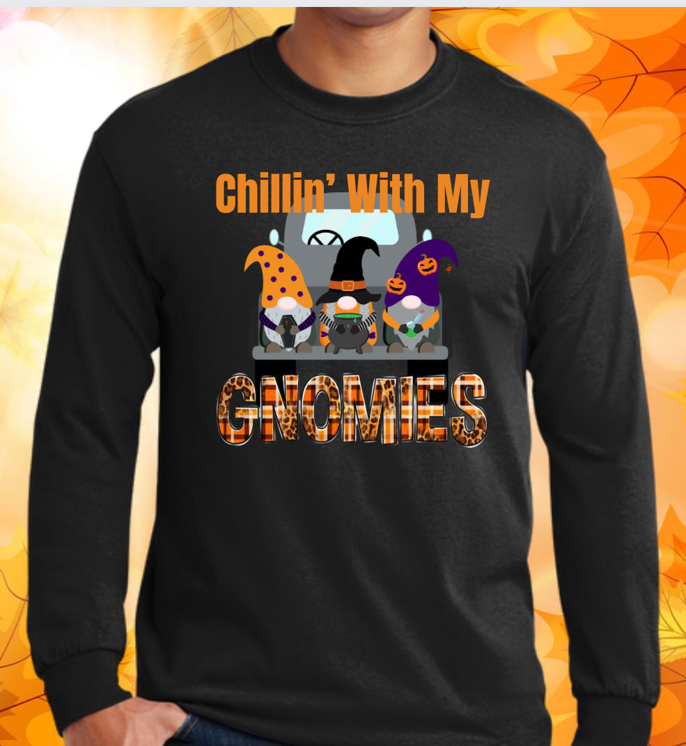 Chillin’ With My Gnomies Long Sleeve T-Shirt