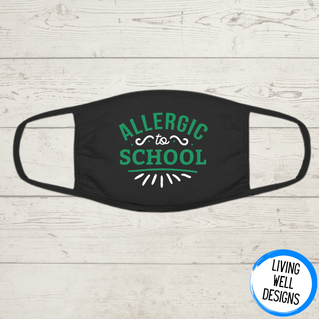 Allergic To School Mask