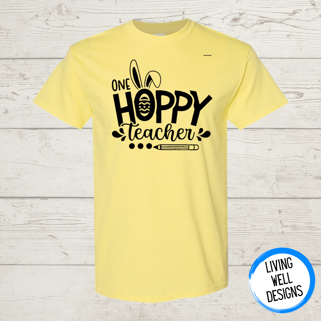 One Hoppy Teacher T-Shirt