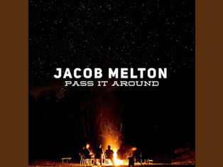 Single Spotlight: Jacob Melton 'Pass It Around'