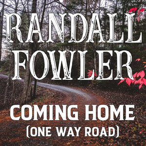 randall fowler music coming home