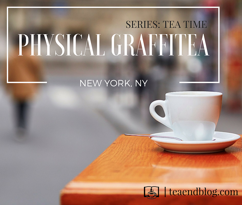 Physical Graffitea | New York, NY
