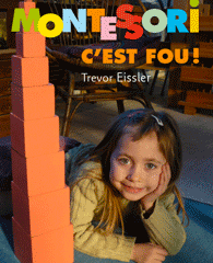 Le livre "Montessori c'est fou!"