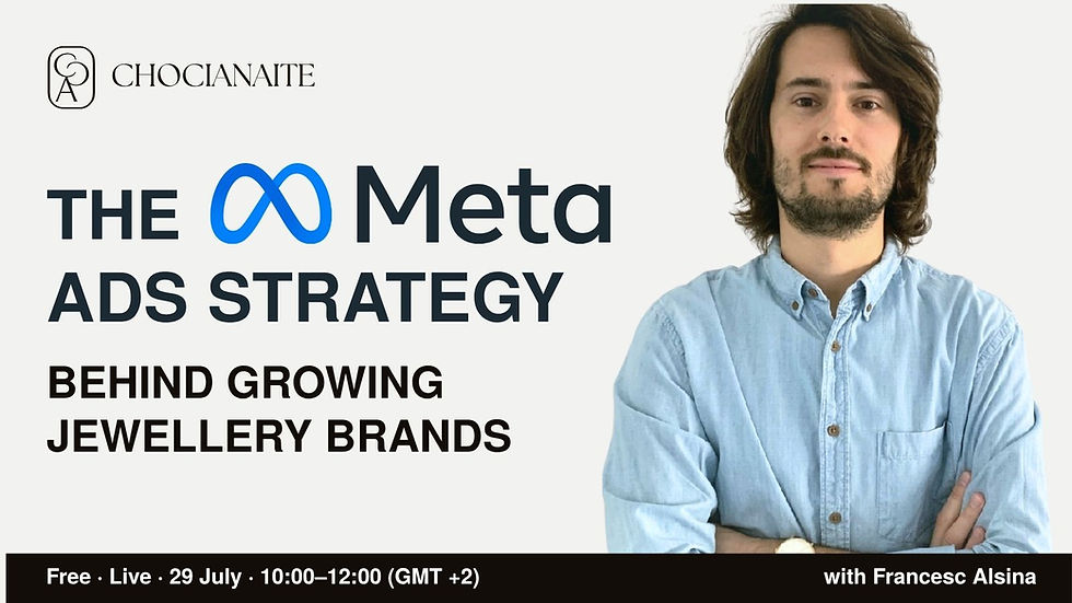 The Ads Strategy Behind Growing Jewellery Brands: What We Learned in Our Webinar with Francesc Alsina
