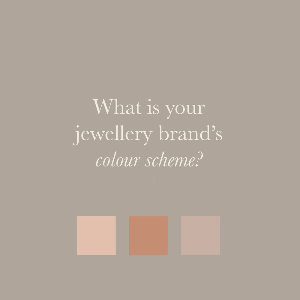 SETTING A COLOUR PALETTE FOR YOUR JEWELLERY BRAND