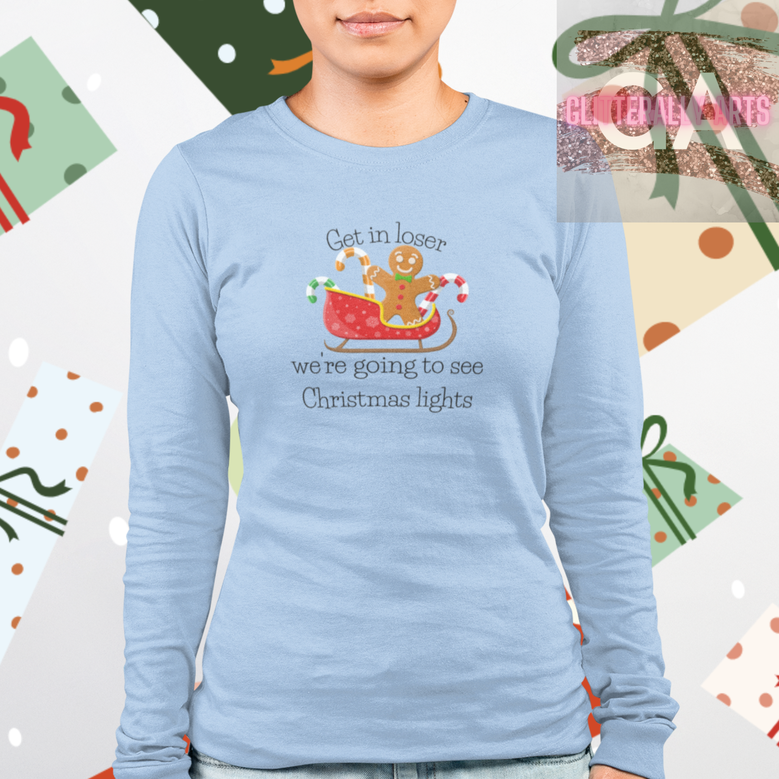 Get in Losers we are going to see Christmas Lights || Cotton Long Sleeve Tee