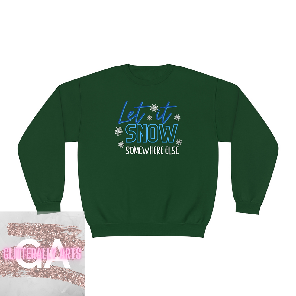 Thumbnail: Let it snow somewhere else || Unisex NuBlend® Crewneck Sweatshirt