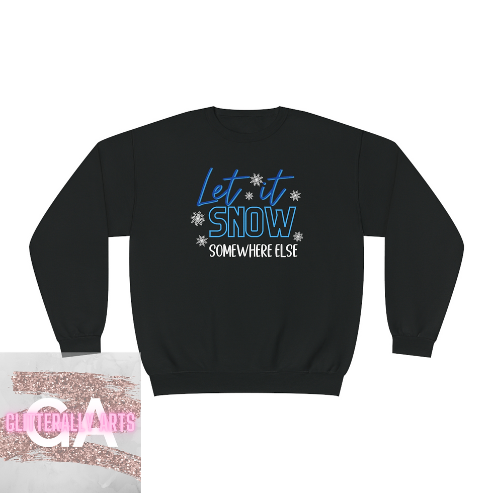 Thumbnail: Let it snow somewhere else || Unisex NuBlend® Crewneck Sweatshirt
