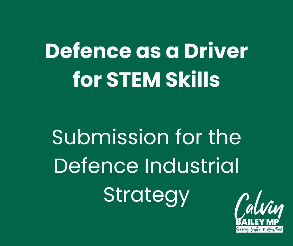 This is my submission for Defence Industrial Strategy. This submission addresses critical STEM skills shortages in the UK defence sector.