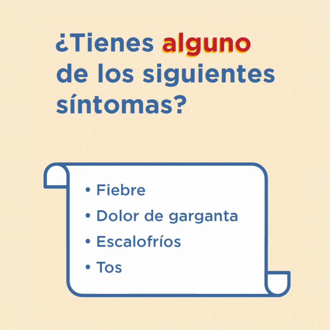Tienes alguno de los siguientes sintomas?