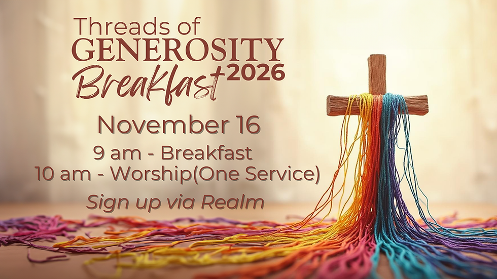 Threads of Generosity Breakfast & Worship