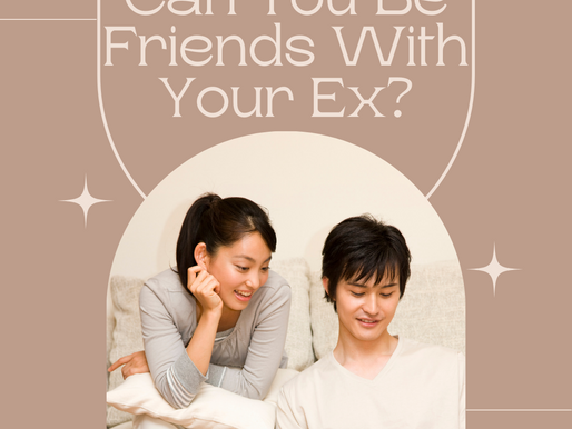 Can You Be Friends With Your Ex?