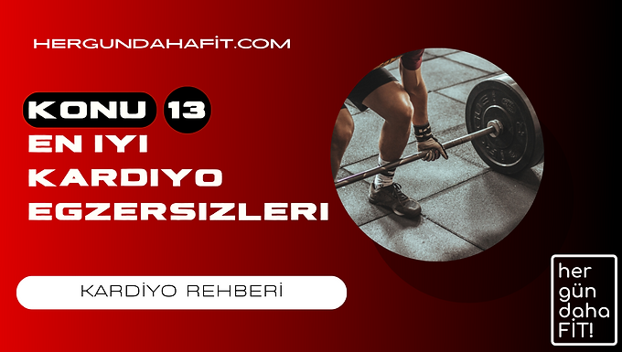 en iyi kardiyo egzersizleri nelerdir
