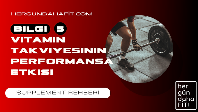 vitamin takviyelerinin performansa etkisi