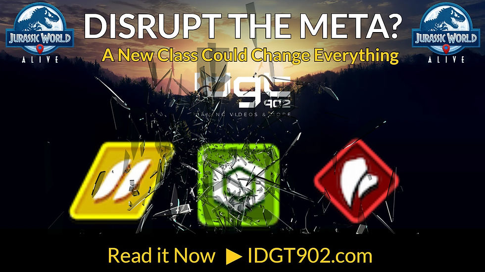 Sunset scene with shattered glass, game logos, and "DISRUPT THE META? A New Class Could Change Everything." "Read it Now ► IDGT902.com"