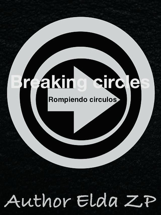 Rompiendo Circulos (Espanol)