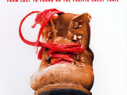 Book Review: Wild: From Lost to Found on the Pacific Crest Trail by Cheryl Strayed