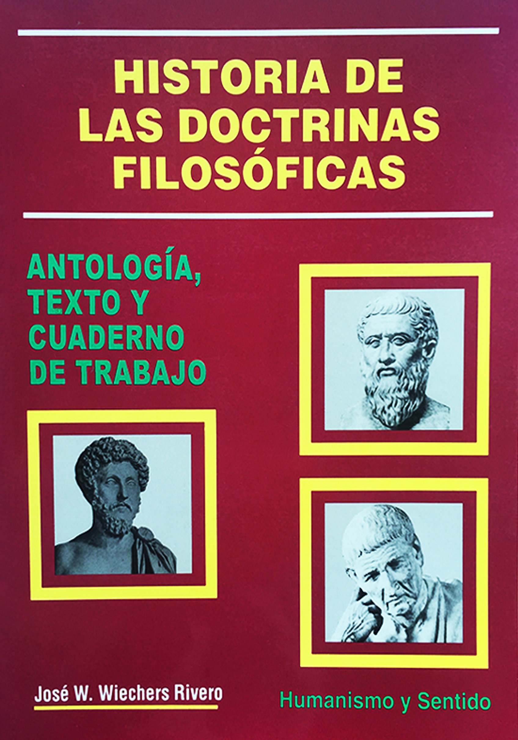 Textos y cuadernos de trabajo Humanismo y Sentido