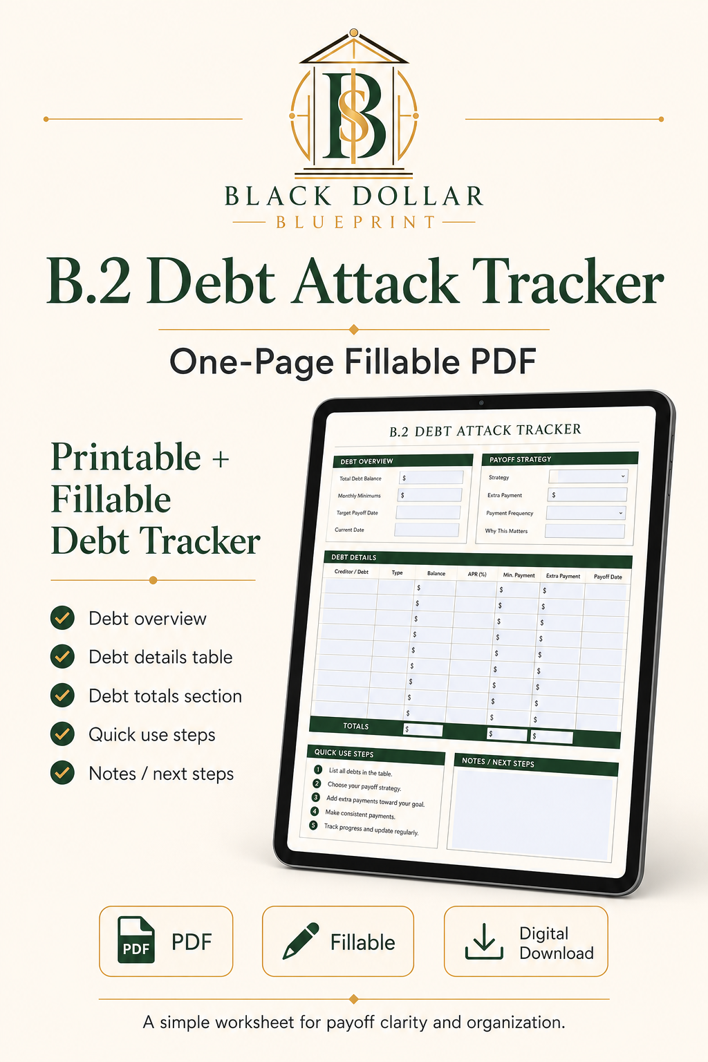 B.2 Debt Attack Tracker Fillable PDF for payoff clarity.