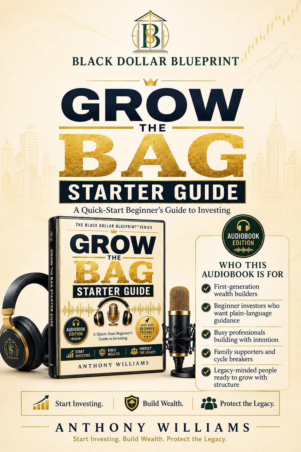 Grow the Bag Starter Guide Audiobook by Anthony Williams