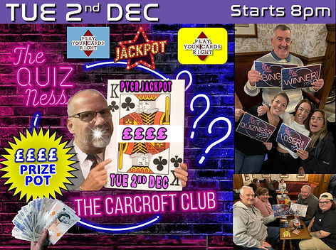 The Quizness every Tuesday at Carcroft Club