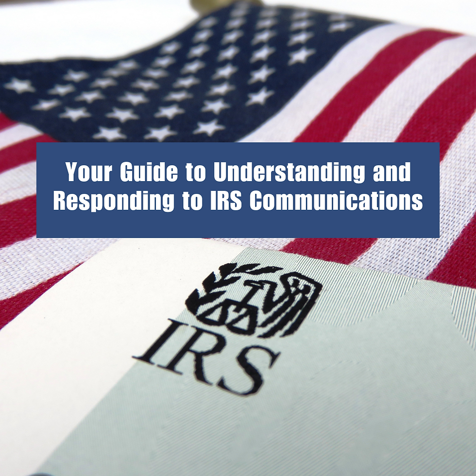 Guide to Understanding and Responding to IRS Communications