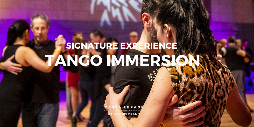 Tango Immersion Signature Experience