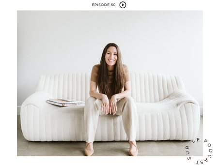 50e ÉPISODE! 5 LEÇONS QUE J'AI APPRISES DEPUIS LA CRÉATION DU PODCAST
