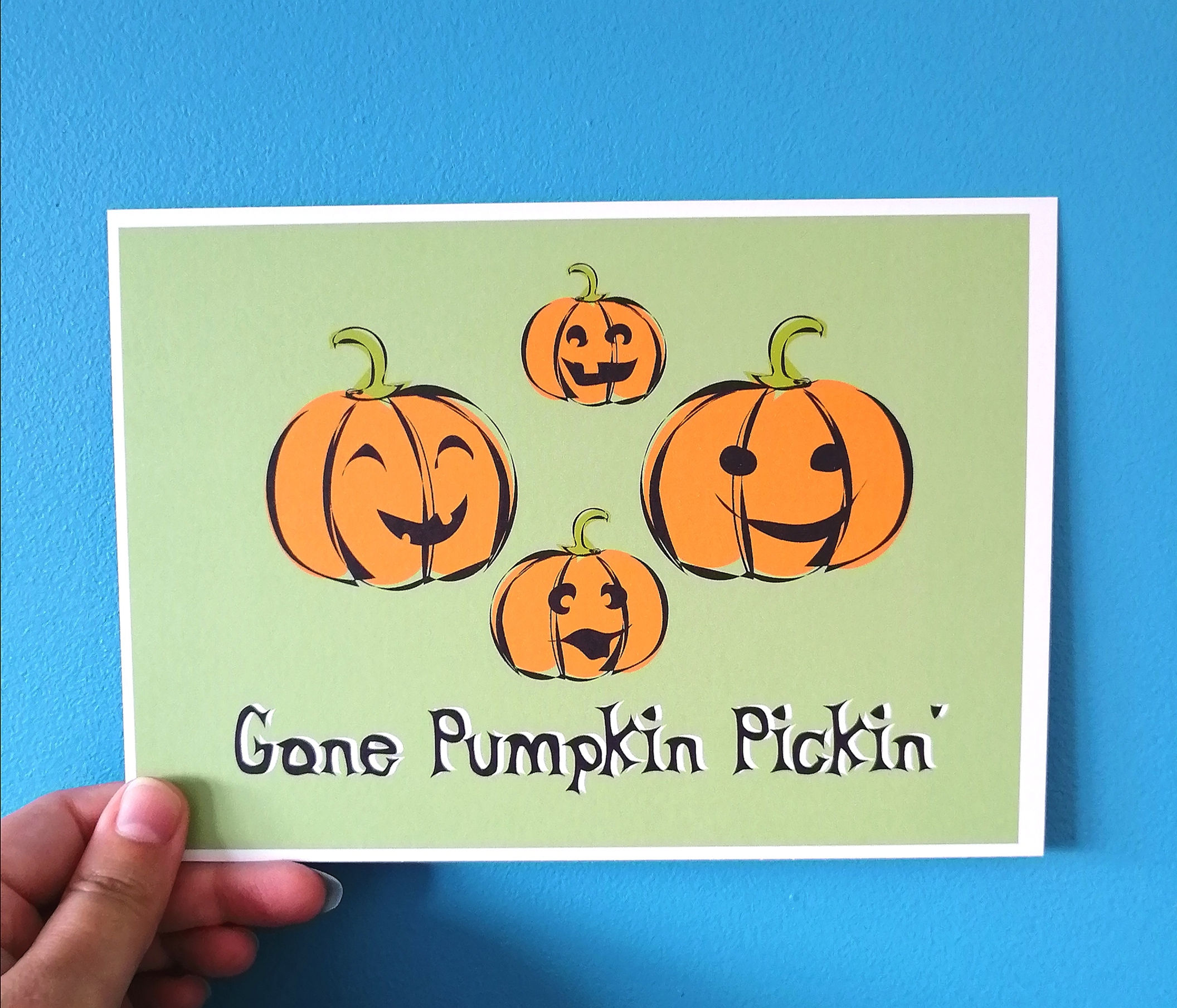 Gone Pumpkin Pickin' Print