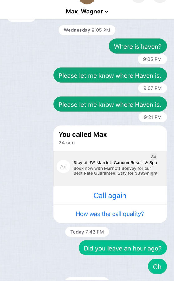 Max Left w/Haven, No Response to Texts