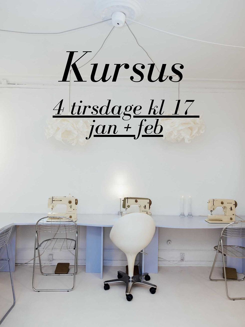 KURSUS 13/1, 27/1, 10/2, 24/2 (17-20.30)