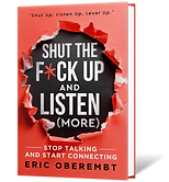 Shut the Fuck Up and Listen (More)