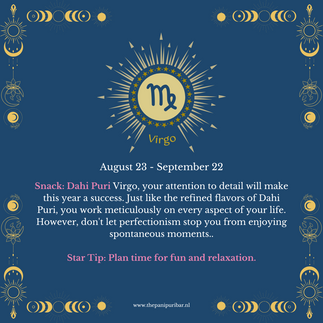 Virgo Pani Puri Zodiac