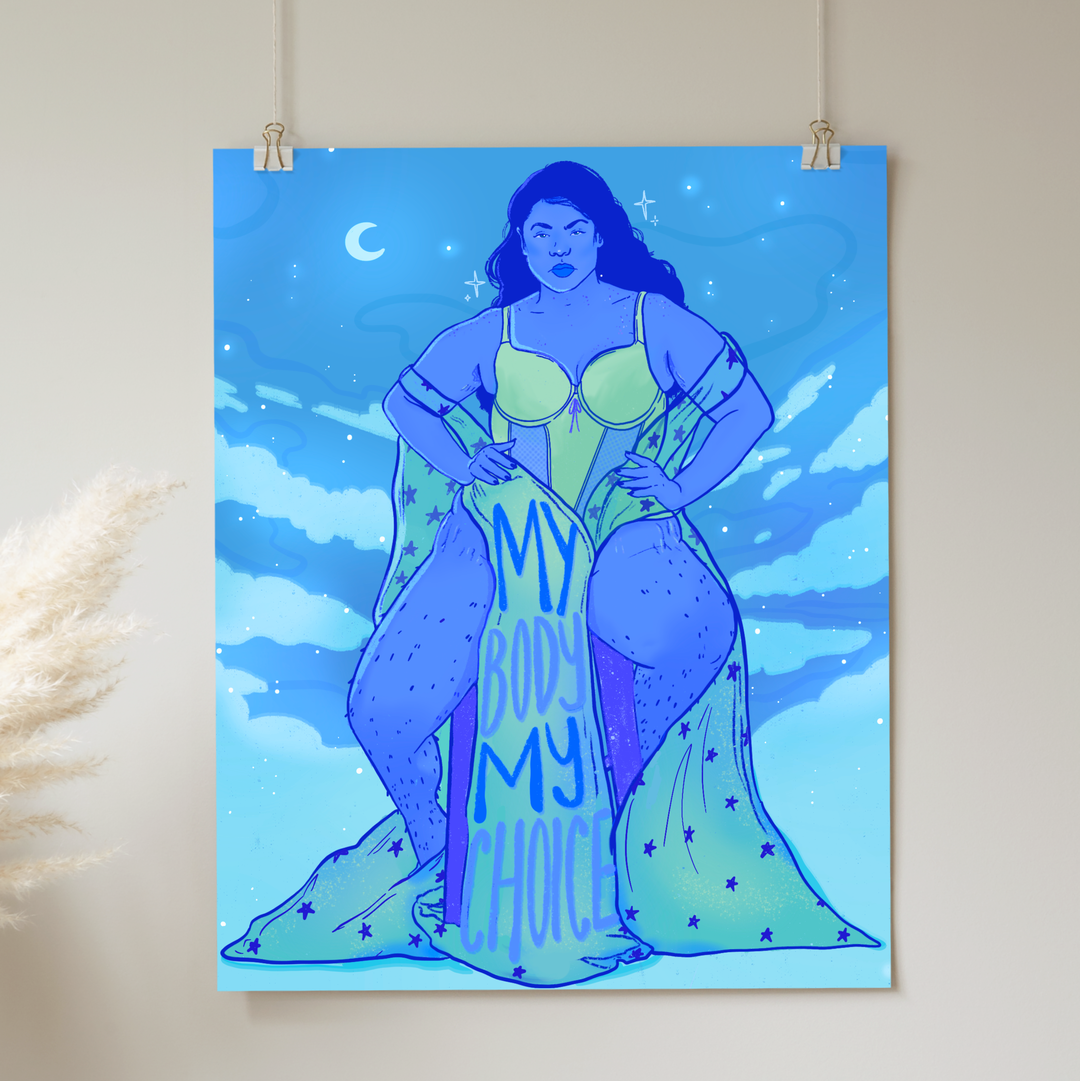 Liberal Jane Illustration - My Body My Choice - Print