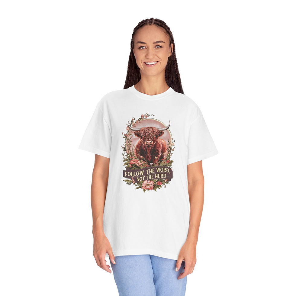 "Follow the Word" - Women's Faith Design, Garment-Dyed T-shirt, Highland Cow