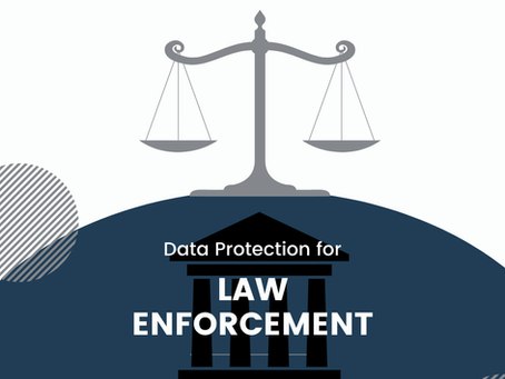 Graphics of justice scales and government building icons on a blue and white background with the text "data protection for law enforcement" in the middle.