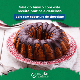 Receita Prática e Deliciosa | Bolo com Cobertura de Chocolate