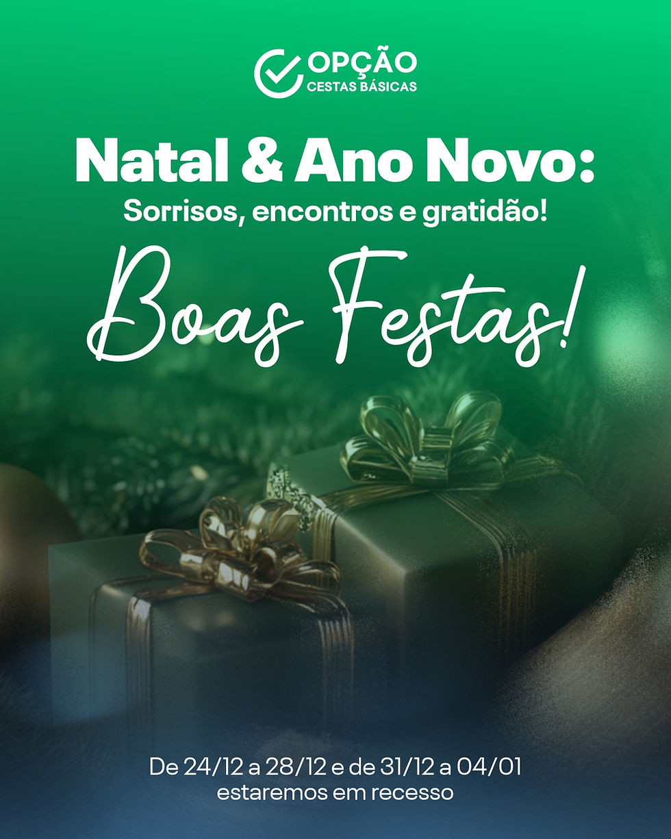 Natal e Ano Novo: sorrisos, encontros e gratidão | Boas Festas