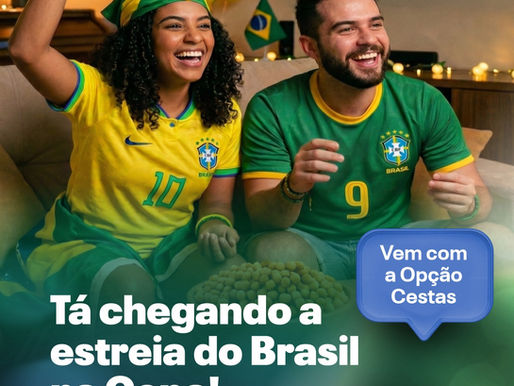 Tá chegando a estreia do Brasil na Copa! | Porque jogo do Brasil sem petisco não vale! | Vem com a Opção Cestas
