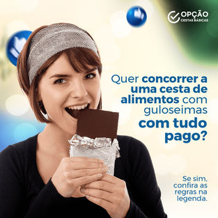 Quer concorrer a uma cesta de alimentos com guloseimas e tudo pago? Se sim, confira as regras na legenda.