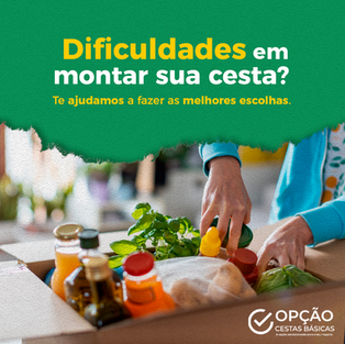 Dificuldades em Montar sua Cesta? Te Ajudamos a Fazer as Melhores Escolhas