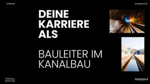 Kanalbau Bauleiter