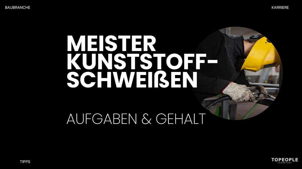 Was macht ein Meister für Kunststoffschweißen und Kleben?